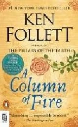 Корица на „A Column of Fire. Ken Follett"