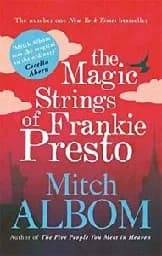 Корица на „The Magic Strings of Frankie Presto-Mitch Albom"