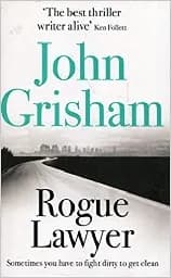 Корица на „Rogue Lawyer - John Grisham"