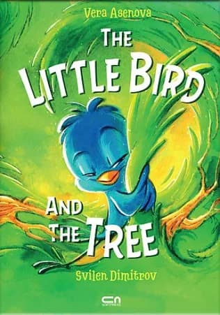 Корица на „The Little Bird and the Tree" — Vera Asenova