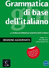 Корица на „Grammatica di base dell'italiano: ниво A1 - B1: Помагало по италиански език"