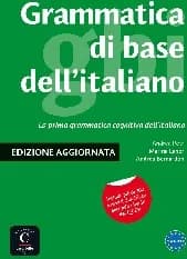 Корица на „Grammatica di base dell'italiano: ниво A1 - B1: Помагало по италиански език“