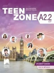 Корица на „Teen Zone - A2.2: Учебник по англ. ез 10 кл-2023“