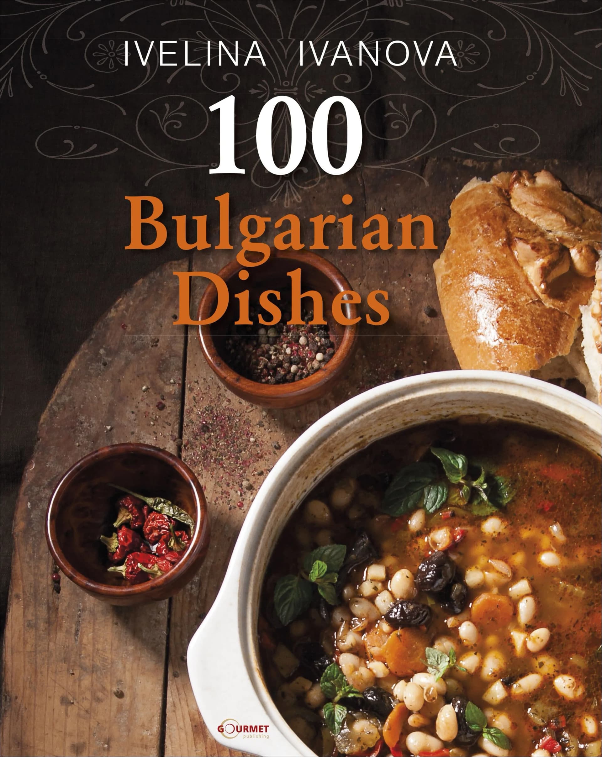 Корица на „100 Bulgarian dishes" — Ивелина Иванова