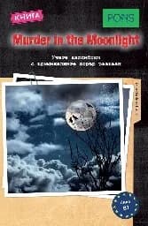 Корица на „Аудио книга: Murder in the Moonligh (ниво B1)“